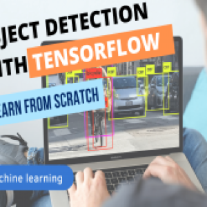 Object Detection with Tensorflow | Machine Learning | AI