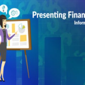 Presenting Financial Information