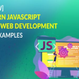 [NEW]Learn JavaScript for web development by examples