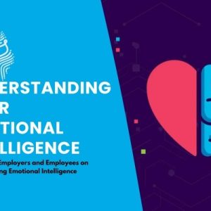 Understanding your Emotional Intelligence