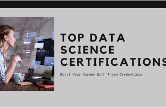 Best Data Science Certifications to Boost Your Career