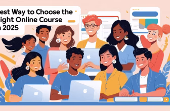 Best Way to Choose the Right Online Course in 2025